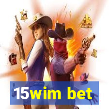 15wim bet